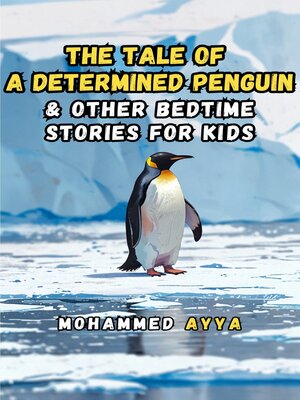 cover image of The Tale of a Determined Penguin